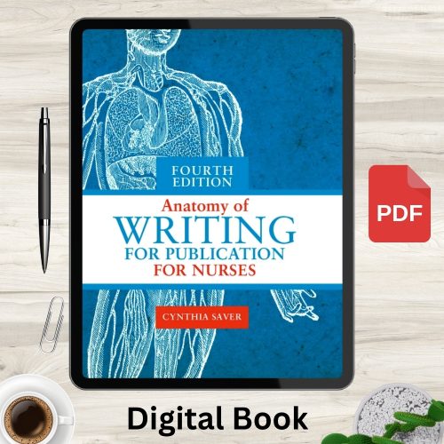 Anatomy of Writing for Publication for Nurses, Fourth Edition 4th Edition